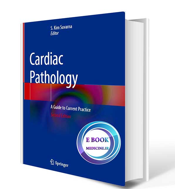 دانلود کتاب Cardiac Pathology: A Guide to Current Practice 2nd Edition 2019